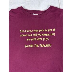 Gardens Alive T-Shirt Adult Size Large Maroon You're The Teacher Casual‎ Tee